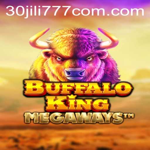 Exploring BuffaloKing and the Impact of 30 Jili777