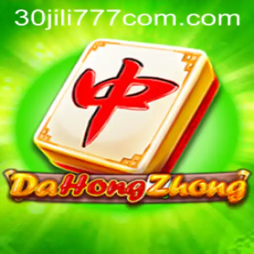 Exploring DaHongZhong and the Significance of 30 Jili777