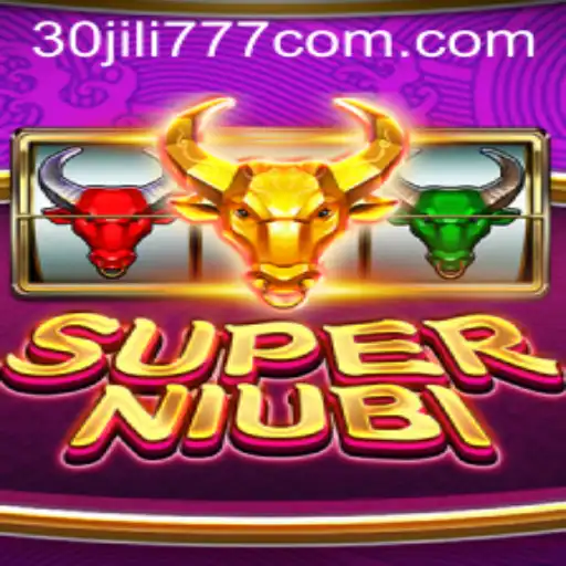 Exploring the World of SuperNiubi: A Comprehensive Guide to 30 Jili777